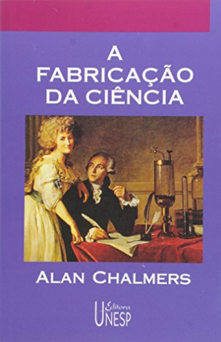 Fabricacao Da Ciencia, A  -Em Portuguese do Brasil