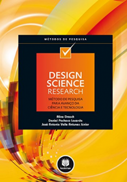 Design Science Research. Mtodo de Pesquisa Para Avano da Cincia e Tecnologia  -Em Portuguese do Brasil